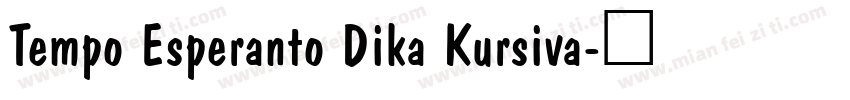 Tempo Esperanto Dika Kursiva字体转换